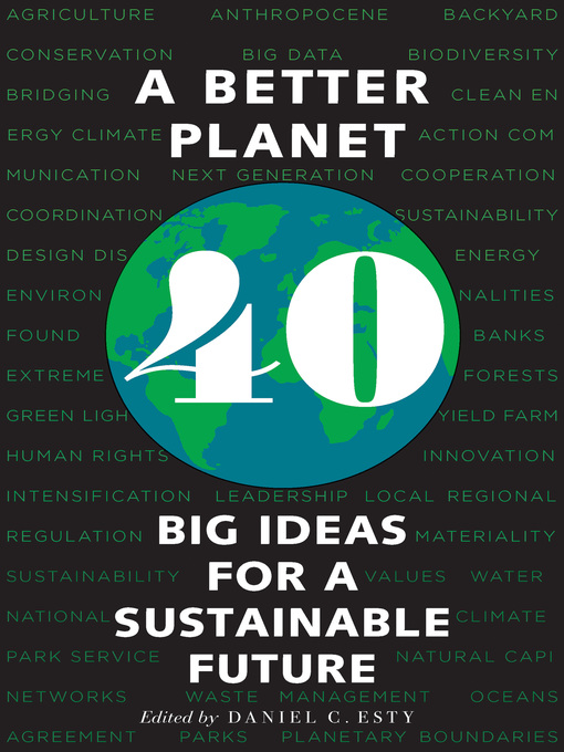 Title details for A Better Planet by Daniel C. Esty - Available